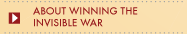 About 
Winning the Invisible War